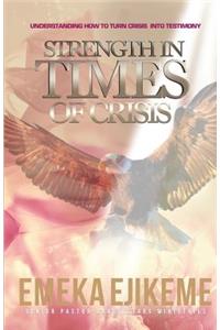 Strength in times of crisis