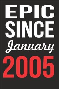 Epic Since January 2005 Journal keepsake Gift, a birthday journal to remember dates