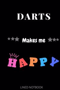 Darts Makes Me Happy- Journals, Planners and Diaries to Write In 6x9 inch 120 pages Blank Lined Notebooks