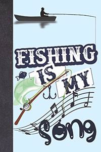 Fishing Is My Song