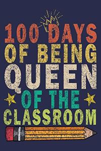 100 Days Of Being Queen Of The Classroom