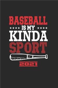 Baseball Is My Kinda Sport