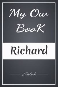 My Ow Book Richard Notebook