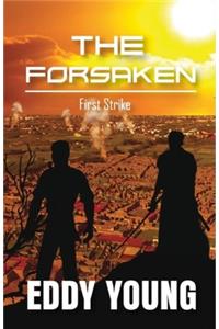 The Forsaken: First Strike