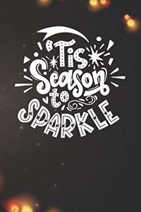 Tis Season To Sparkle Notebook