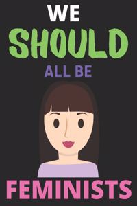We Should All Be Feminists