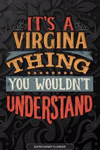 Its A Virgina Thing You Wouldnt Understand