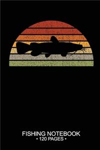 Fishing Notebook 120 Pages