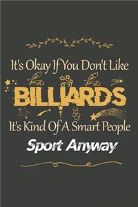 It's Okay If You Don't Like Billiards