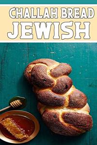 challah bread Jewish