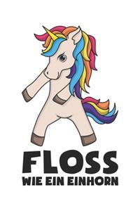 Floss Wie Ein Einhorn