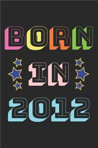 Born In 2012