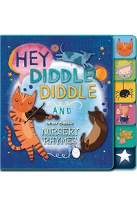 Hey, Diddle Diddle and Other Classic Nursery Rhymes