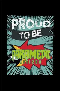 Proud to be paramedic citizen