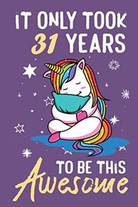 It Only Took 31 Years To Be This Awesome