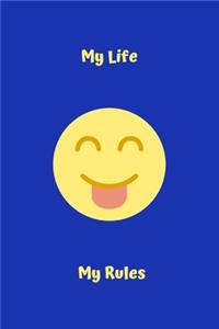 My Life My Rules