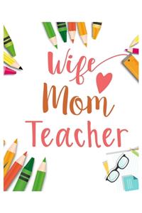 wife mom teacher
