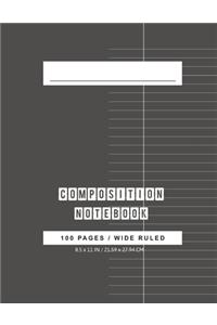 Wide Ruled Composition Notebook