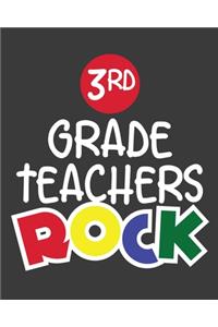 3rd Grade Teachers Rock