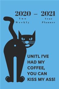 2020 - 2021 Two Year Weekly Planner - Blue Appointment Book - Funny Two-Year Agenda Notebook Gift For Cat Owners