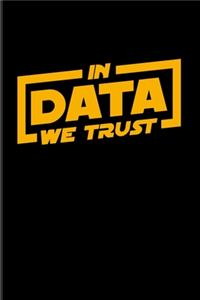 In Data We Trust