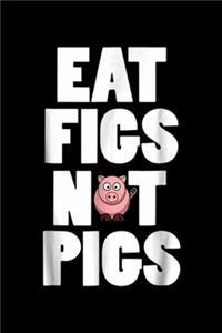 Eat Figs nt Pigs
