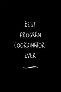 Best Program Coordinator. Ever