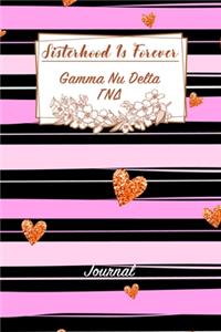 Sisterhood Is Forever Gamma Nu Delta