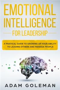 Emotional Intelligence for Leadership