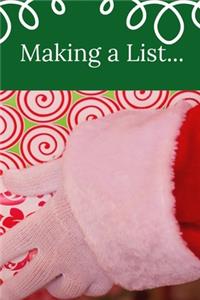 Making a List...