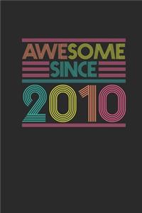 Awesome Since 2010