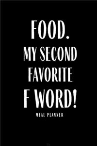 Food My Second Favorite F Word Meal Planner