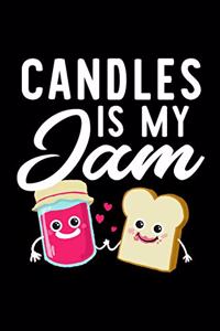 Candles Is My Jam