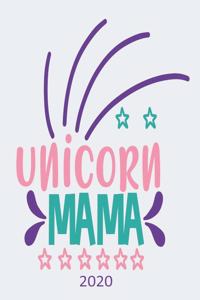 Unicorn Mama - 2020