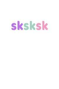 Sksksk