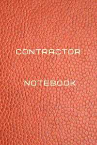 contractor notebook Diary - Log - Journal For Recording job Goals, Daily Activities, & Thoughts, History