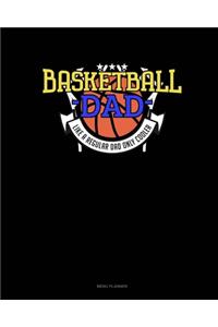 Basketball Dad Like A Regular Dad Only Cooler