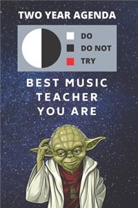 2020 & 2021 Two-Year Daily Planner For Best Music Teacher Gift - Funny Yoda Quote Appointment Book - Two Year Weekly Agenda Notebook For Musicians