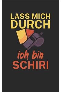 Lass mich durch ich bin Schiedsrichter