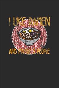 I Like Ramen And Maybe 3 People