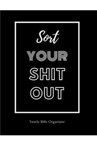 Sort Your Shit Out - Yearly Bills Organizer