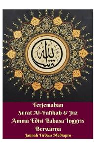 Terjemahan Surat Al-Fatihah Dan Juz Amma Edisi Bahasa Inggris Berwarna Hardcover Version