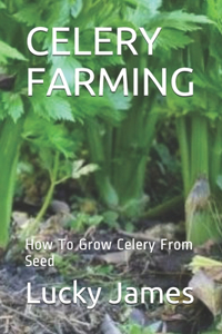 Celery Farming