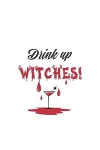 Drink Up Witches