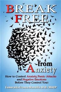 Break Free from Anxiety