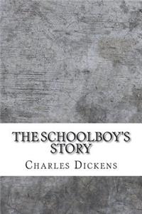 The Schoolboy's Story
