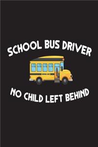 School Bus Driver No Child Left Behind