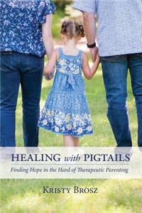 Healing with Pigtails