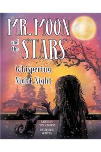 Mr. Moon and the Stars