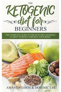The Ketogenic Diet for Beginners